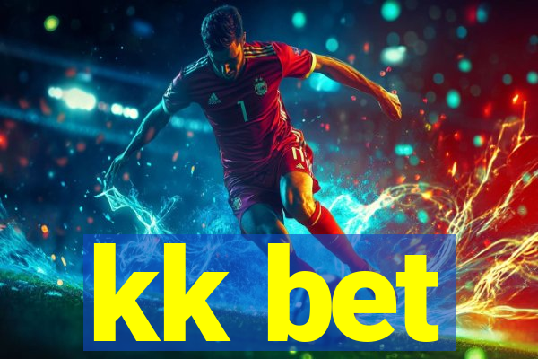 kk bet